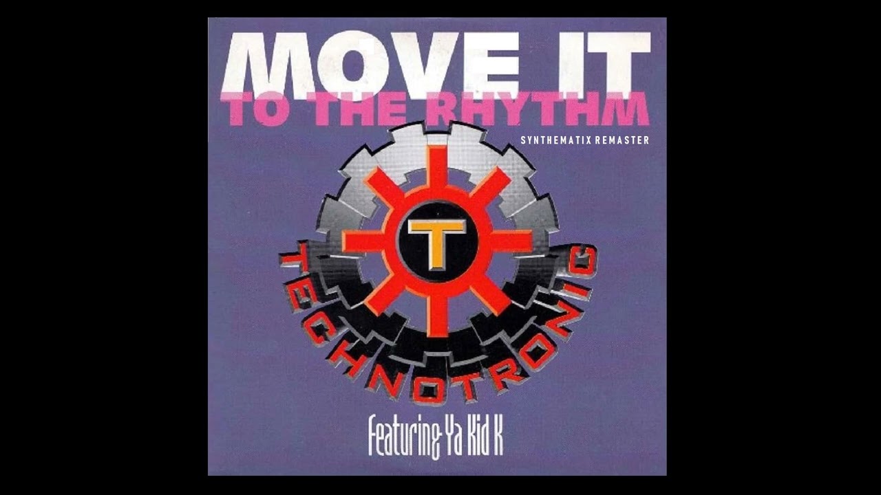 Technotronic - Move It To The Rhythm (Synthematix Remaster)
