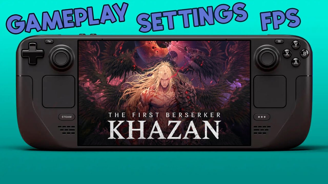 The First Berserker: Khazan на Steam Deck (Gameplay | Framerate | Тест FPS)