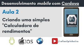 [Apache Cordova] (Aula 2) - App "Calculadora de Rendimentos"