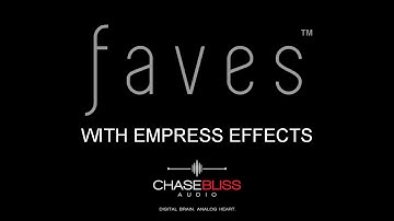 Using Faves With Empress Effects
