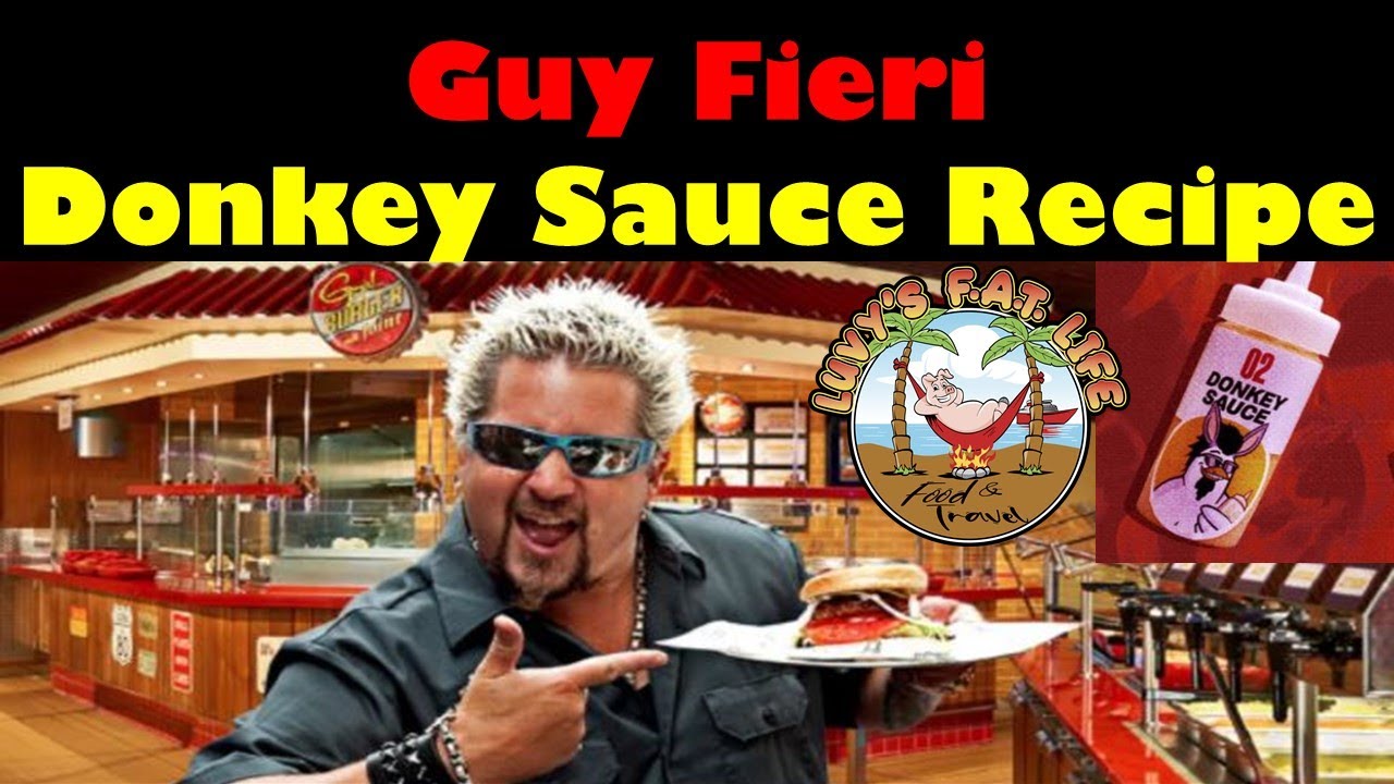 Guy Fieri Donkey Sauce Recipe donkeysaucerecipe guyfieri 
