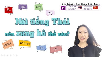 Đại từ nhân xưng tiếng Thái (phần 1) คำสรรพนาม