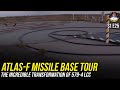 S1E26 - Atlas-F Missile Base Tour - The Incredible Transformation of 579-4 LCC