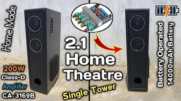 How To Make 2.1 Single Tower Home Theater Using Class-D Amplifier // 200W Powerful Sound System