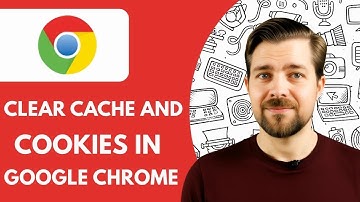 How to Clear Cache and Cookies in Google Chrome  - 2025 (Update)