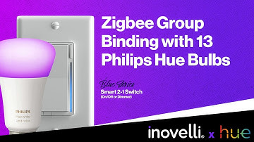 Inovelli Blue Series | Zigbee Binding Example - Controlling Smart Bulbs from Smart Switch using Hue
