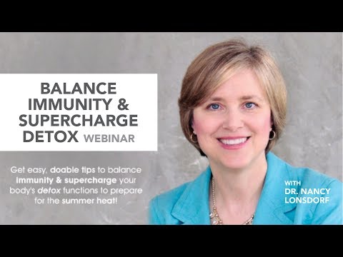 وبینار Balance Immunity & Supercharge Detox با حضور دکتر نانسی لونزدورف