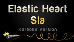 Sia - Elastic Heart (Karaoke Version)  - Durasi: 4:36. 
