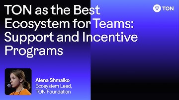 TON as the Best Ecosystem for Teams