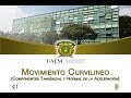 Movimiento curvilineo: componentes tangencial y normal de la aceleración