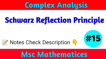 Schwarz Reflection Principle in Complex Analysis | Schwarz reflection Principle proof