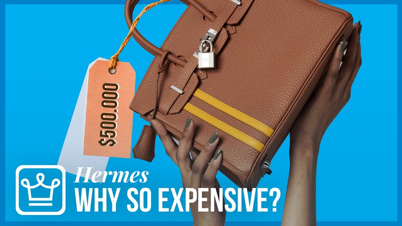 why hermes is so expensive