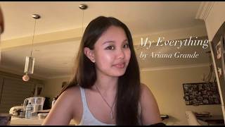 My Everything - Ariana Grande (cover)