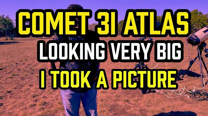 Comet 3i Atlas - Looking VERY BIG - I took a PICTURE