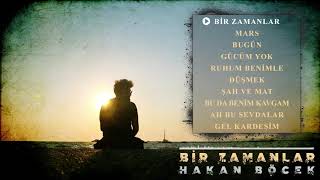 Hakan Böcek - Bir Zamanlar Resimi