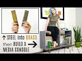 Turn STEEL into BRASS then Build a Media Console