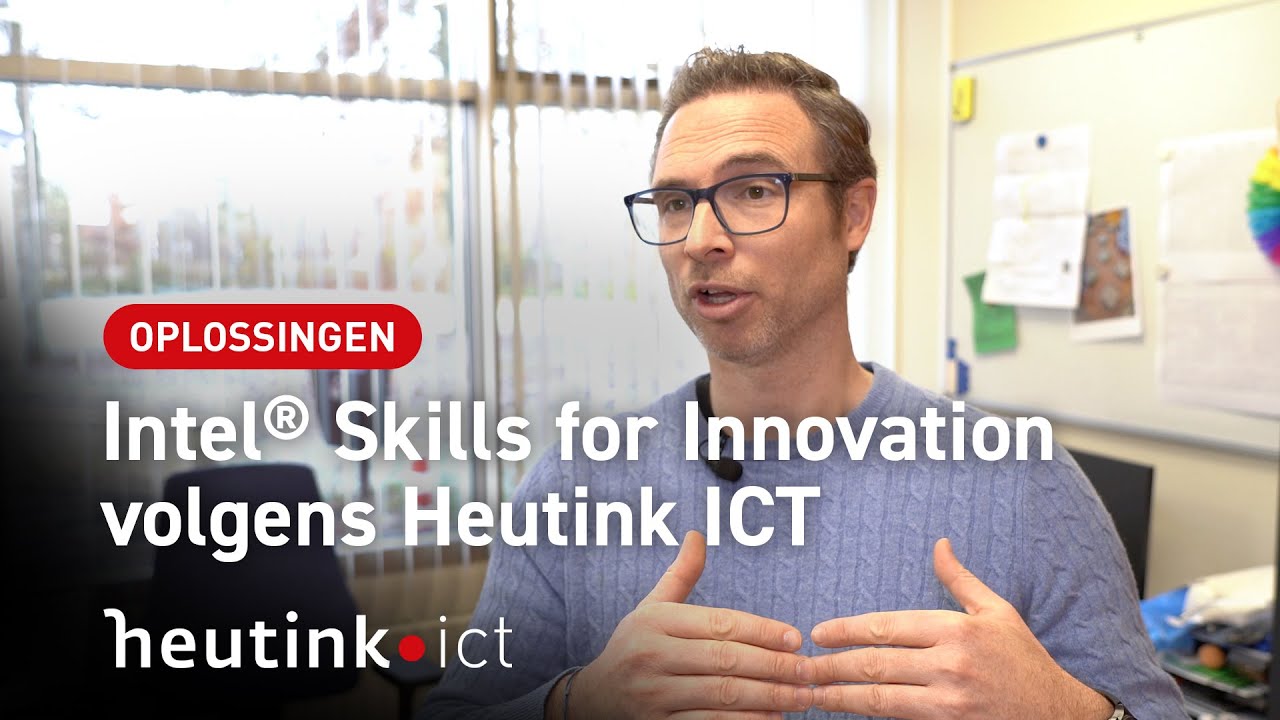 Intel® Skills for Innovation volgens Heutink ICT
