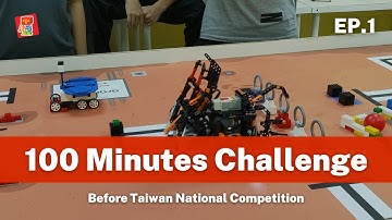 【WRO 2025 Junior】100 Minutes Challenge #EP1 - Before Taiwan National Competition | SLR Robotics