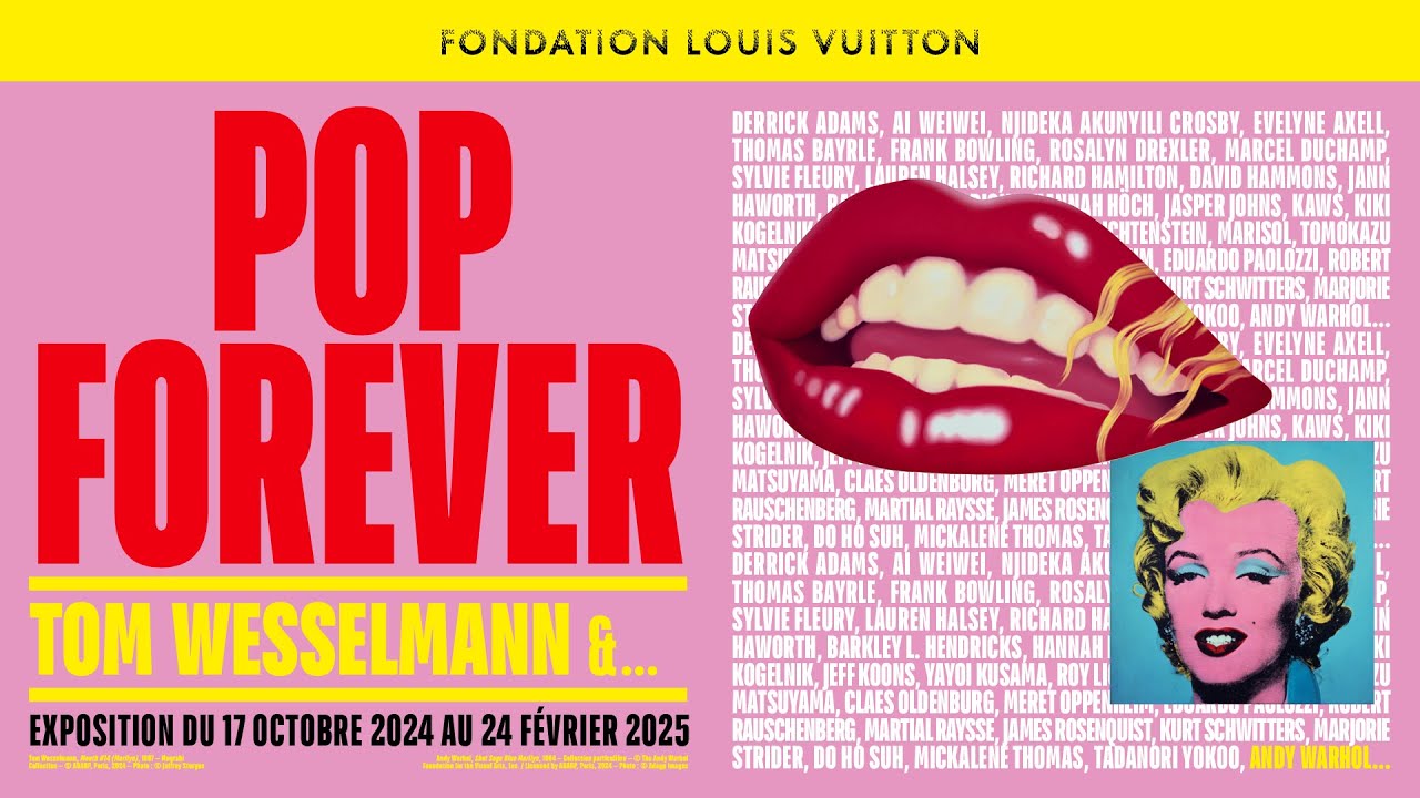 Pop Forever, at the Fondation Louis Vuitton | TICKET OFFICE