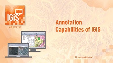 Annotation capability of IGiS