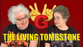 2RG REACTION: THE LIVING TOMBSTONE - DRUNK - Two Rocking Grannies!