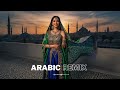 Arabic Chill Deep Remix 2025 рџ Ґ Desert Dreams Ethnic Sounds Arabic Chill Deep Remix 2025 рџ Ґ Desert Dreams Ethnic Sounds