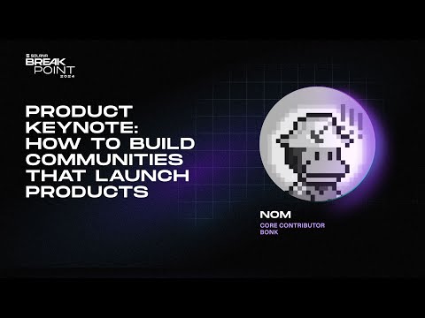 Breakpoint 2024: Product Keynote: How to Build Communities That Launch Products (Nom)
