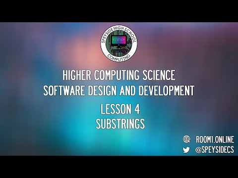4. Higher Computing Science - Substrings