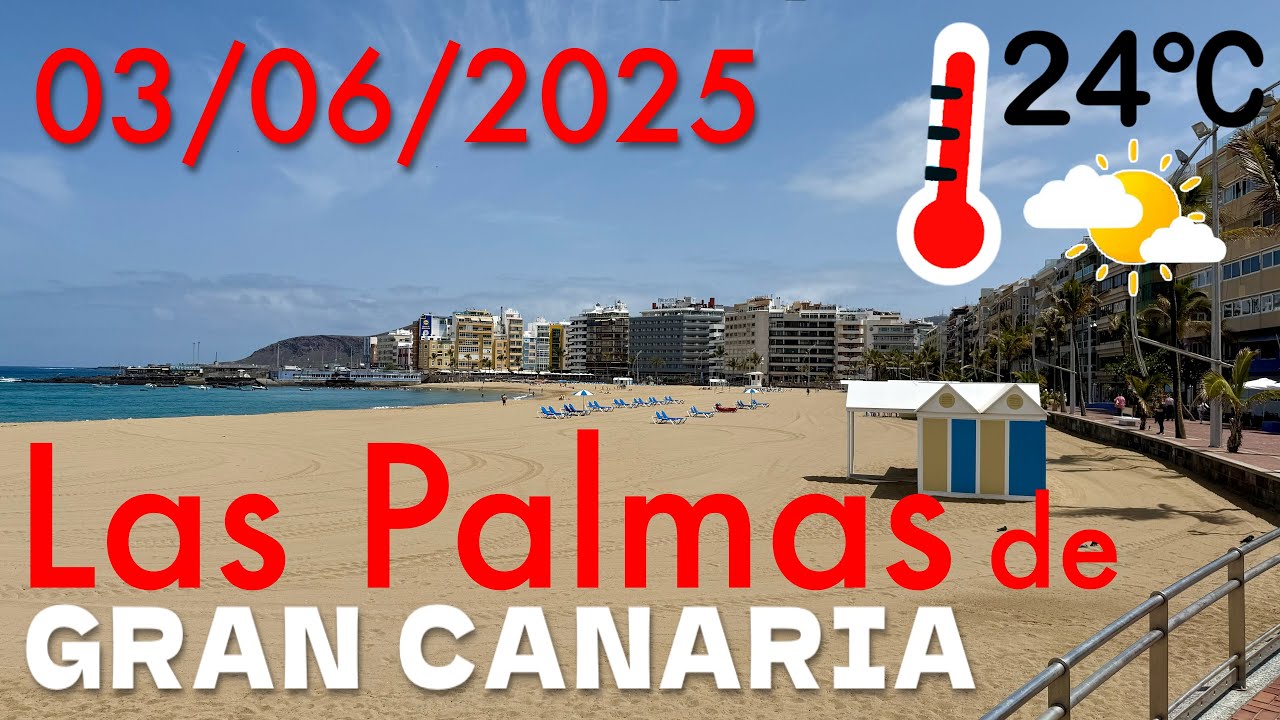 Gran Canaria - Santa Catalina y Las Canteras, Las Palmas de Gran Canaria 🏙️🏖️03/06/2025 24°C 🌤️