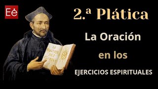 02 Prayer in the Exercises - Fr. Gustavo Lombardo (day 2 of 50)
