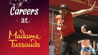 Madame Tussauds Careers