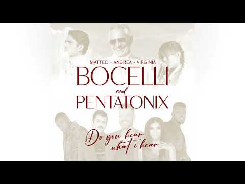Andrea, Matteo, Virginia Bocelli and Pentatonix - Do You Hear What I Hear?