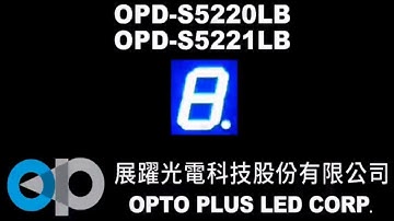 0.52" Blue 1 digit 7-segment LED DISPLAY| OPD-S5220(1)LB | OPTO PLUS LED Corp. 展躍光電