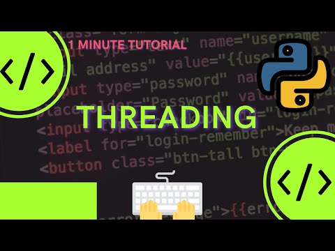 Video: Bagaimana multithreading dicapai dengan Python?