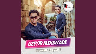 Pesiman Kim Olacaq Bilmirem / Teki Mene Birce Kelme Sevirem De / Kemer Belimi Kesdi / Gozum Gozune Baxar (Muasir Popuri)