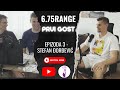 6.75range - S1E03 (Prvi Gost) - Stefan Đorđević (Cecko)