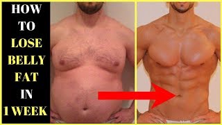 How to lose belly fat in 1 week (men & women) | top 4 tips 100%
guaranteed results