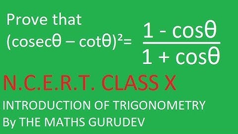 EXERCISE 8.4 , QUESTION 5(i), Prove that (cosecθ-cotθ)² =(1-cosθ)/1+cosθ), NCERT SOLUTION