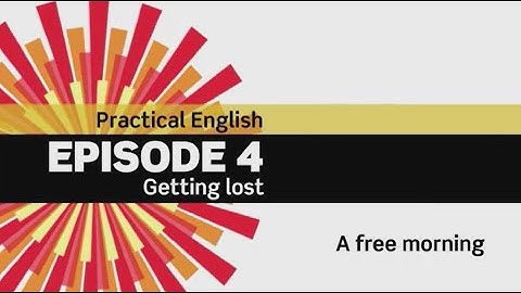 English File 3rdE - Elementary - Practical English E4 - Getting lost - A free morning