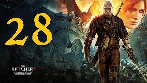 THE WITCHER 2: Assassins of Kings #28 | Let