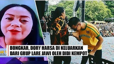 TERBONGKAR !! TERNYATA DORY HARSA DI KELUARKAN DIDI KEMPOT DARI GRUP LARE JAWI