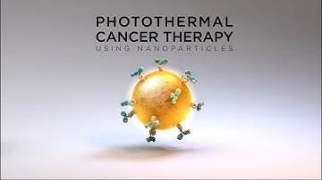 Nanomedicine: Photothermal and theranostic cancer therapy using nanoparticles (with subtitles)