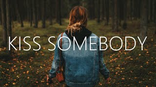 Julie Bergan & Seeb - Kiss Somebody (Lyrics)