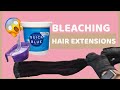 How to bleach hair extensions with no damage