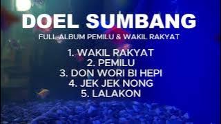 Doel Sumbang FULL ALBUM PEMILU & WAKIL RAKYAT