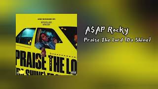 A$AP Rocky - Praise The Lord (Da Shine)