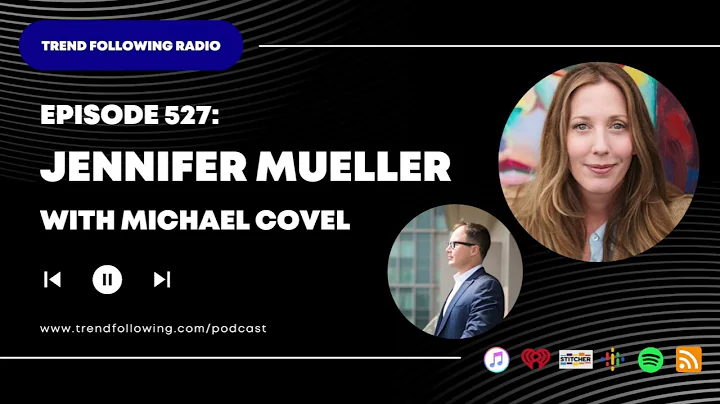 Ep. 527: Jennifer Mueller Interview with Michael Covel on Trend Following Radio