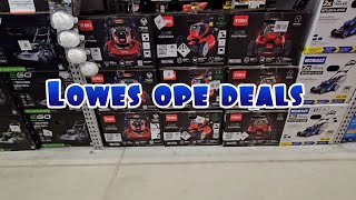 Lowes OPE deals and walk through