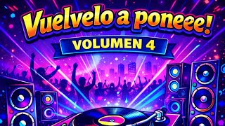 VUELVELO A PONEE VOLUMEN 4(CROSSOVER VARIADO)- MUSICA PA BAILAR Y GOZAR 2026
