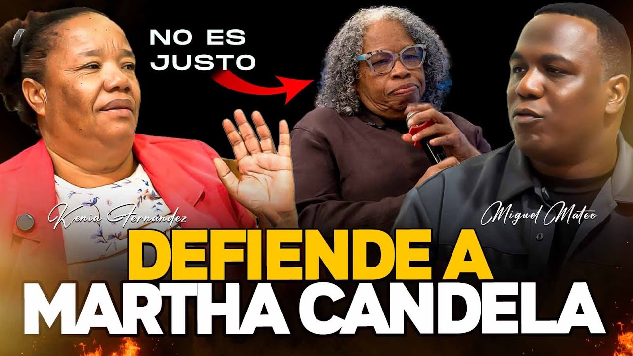 LA PASTORA KENIA FERNANDEZ DICE TODA LA VERDAD SOBRE MARTHA CANDELA - MIGUEL MATEO